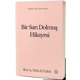 Bir Sarı Dolmuş Hikayesi - Barış Ünlütürk
