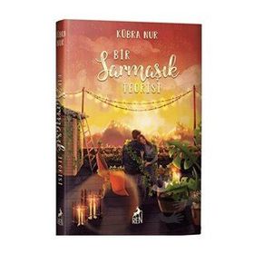Bir Sarmaşık Teorisi - Kübra Nur