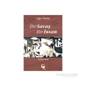 BIR SAVAŞ BIR İNSAN - UĞUR SÜMER