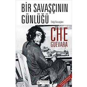 BIR SAVAŞÇININ GÜNLÜĞÜ - ERNESTO CHE GUEVARA