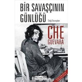 BIR SAVAŞÇININ GÜNLÜĞÜ - ERNESTO CHE GUEVARA