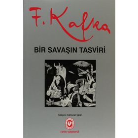 BIR SAVAŞIN TASVIRI - FRANZ KAFKA