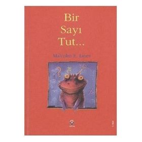 Bir Sayı Tut... - Malcolm E. Lines