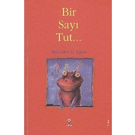 Bir Sayı Tut... - Malcolm E. Lines