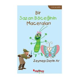 Bir Sazan Böceğinin Maceraları - Zeynep Derin Ar