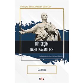 Bir Seçim Nasıl Kazanılır? - Çicero