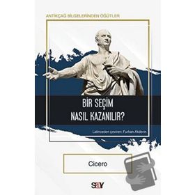 Bir Seçim Nasıl Kazanılır? - Çicero