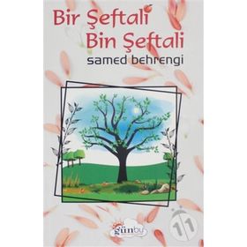 BIR ŞEFTALİ BIN ŞEFTALİ - SAMED BAHRENGI (ISBN:9789754782356)
