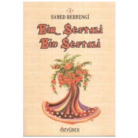 BIR ŞEFTALİ BIN ŞEFTALİ - SAMED BAHRENGI (ISBN:9789754782356)