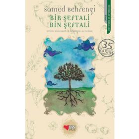 BIR ŞEFTALİ BIN ŞEFTALİ - SAMED BAHRENGI (ISBN:9789754782356)