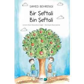BIR ŞEFTALİ BIN ŞEFTALİ - SAMED BAHRENGI (ISBN:9789754782356)