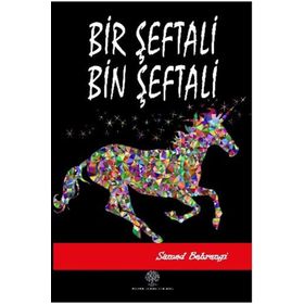 BIR ŞEFTALİ BIN ŞEFTALİ - SAMED BAHRENGI (ISBN:9789755109701)