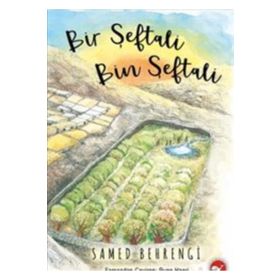 BIR ŞEFTALİ BIN ŞEFTALİ - SAMED BAHRENGI (ISBN:9789755109701)