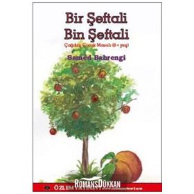 BIR ŞEFTALİ BIN ŞEFTALİ - SAMED BAHRENGI (ISBN:9789755109701)