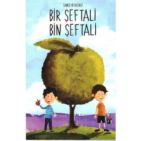 BIR ŞEFTALİ BIN ŞEFTALİ - SAMED BAHRENGI (ISBN:9789756658208)