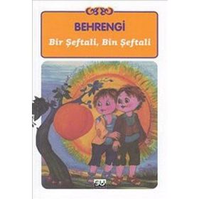 BIR ŞEFTALİ BIN ŞEFTALİ - SAMED BAHRENGI (ISBN:9789756842256)
