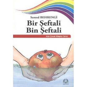 BIR ŞEFTALİ BIN ŞEFTALİ - SAMED BAHRENGI (ISBN:9789756842256)