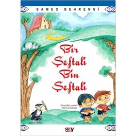 BIR ŞEFTALİ BIN ŞEFTALİ - SAMED BAHRENGI (ISBN:9789756842256)