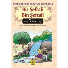 BIR ŞEFTALİ BIN ŞEFTALİ - SAMED BAHRENGI (ISBN:9789756842256)