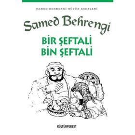 BIR ŞEFTALİ BIN ŞEFTALİ - SAMED BAHRENGI (ISBN:9789756842256)