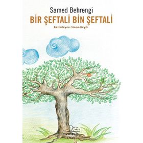 BIR ŞEFTALİ BIN ŞEFTALİ - SAMED BAHRENGI (ISBN:9789756842256)
