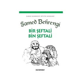 BIR ŞEFTALI BIN ŞEFTALI - SAMED BAHRENGI