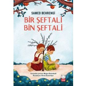 Bir Şeftali Bin Şeftali Samed Behengi