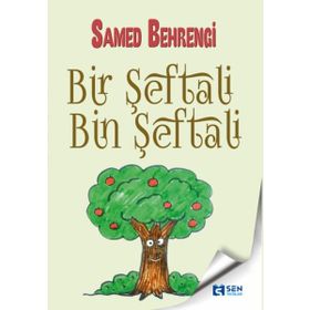 Bir Şeftali Bin Şeftali Samed Behengi