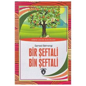 BIR ŞEFTALI BIN ŞEFTALI - SAMED BEHRENGI (ISBN:9786056362989)