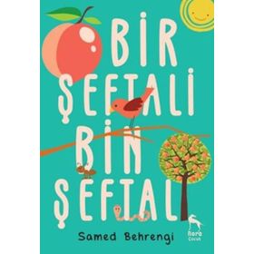 BIR ŞEFTALI BIN ŞEFTALI - SAMED BEHRENGI (ISBN:9786056362989)