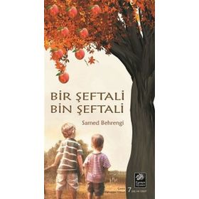 BIR ŞEFTALI BIN ŞEFTALI - SAMED BEHRENGI (ISBN:9786056362989)