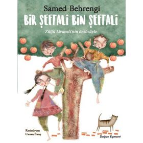 BIR ŞEFTALI BIN ŞEFTALI - SAMED BEHRENGI (ISBN:9786056362989)