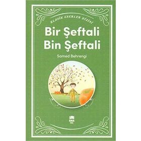 BIR ŞEFTALI BIN ŞEFTALI - SAMED BEHRENGI (ISBN:9789752677418)