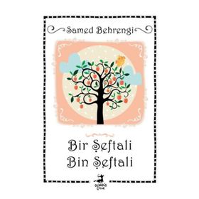 BIR ŞEFTALI BIN ŞEFTALI - SAMED BEHRENGI (ISBN:9789752677418)