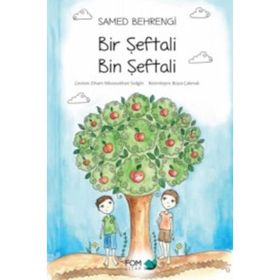 Bir Şeftali Bin Şeftali - Samed Behrengi (ISBN:9789755109701)