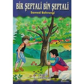 BIR ŞEFTALİ BIN ŞEFTALİ - SAMED BEHRENGI (ISBN:9789758491742)