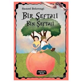 BIR ŞEFTALİ BIN ŞEFTALİ - SAMED BEHRENGI (ISBN:9789758491742)