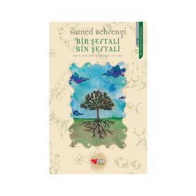 BIR ŞEFTALİ BIN ŞEFTALİ - SAMED BEHRENGI (ISBN:9789759146762)