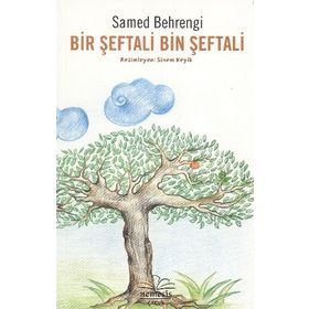 Bir Şeftali Bin Şeftali - Samed Behrengi Serisi - Samed Bahrengi