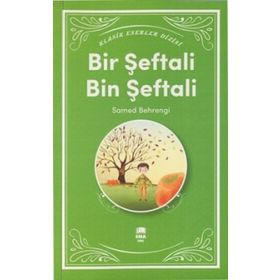 Bir Şeftali Bin Şeftali - Samed Behrengi Serisi - Samed Bahrengi