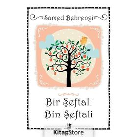 Bir Şeftali Bin Şeftali - Samed Behrengi