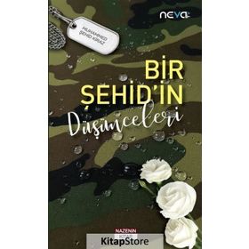 Bir Şehid'in Düşünceleri - Muhammed Şehid Kiraz