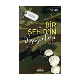 Bir Şehid'in Düşünceleri - Muhammed Şehid Kiraz