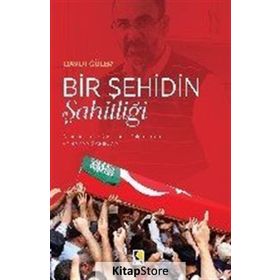 Bir Şehidin Şahitliği - Davut Güler