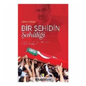 Bir Şehidin Şahitliği - Davut Güler