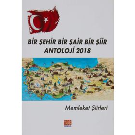 Bir Şehir Bir Şair Bir Şiir Antoloji 2018 - Kolektif