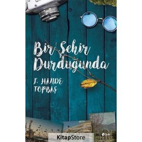 Bir Şehir Durduğunda - F. Hande Topbaş
