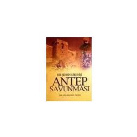 BIR ŞEHRİN DİRENİŞİ ANTEP SAVUNMASI - BILGEHAN PAMUK