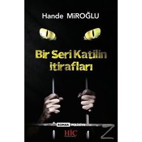 Bir Seri Katilin İtirafları - Hande Miroğlu