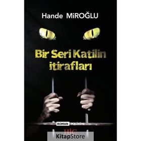 Bir Seri Katilin İtirafları - Hande Miroğlu